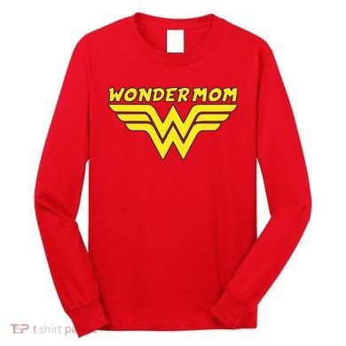 Wonder Mom Mother's Day Gift Long Sleeve Shirt