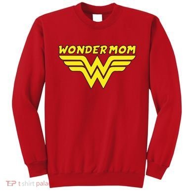 Wonder Mom Mother's Day Gift Sweatshirt