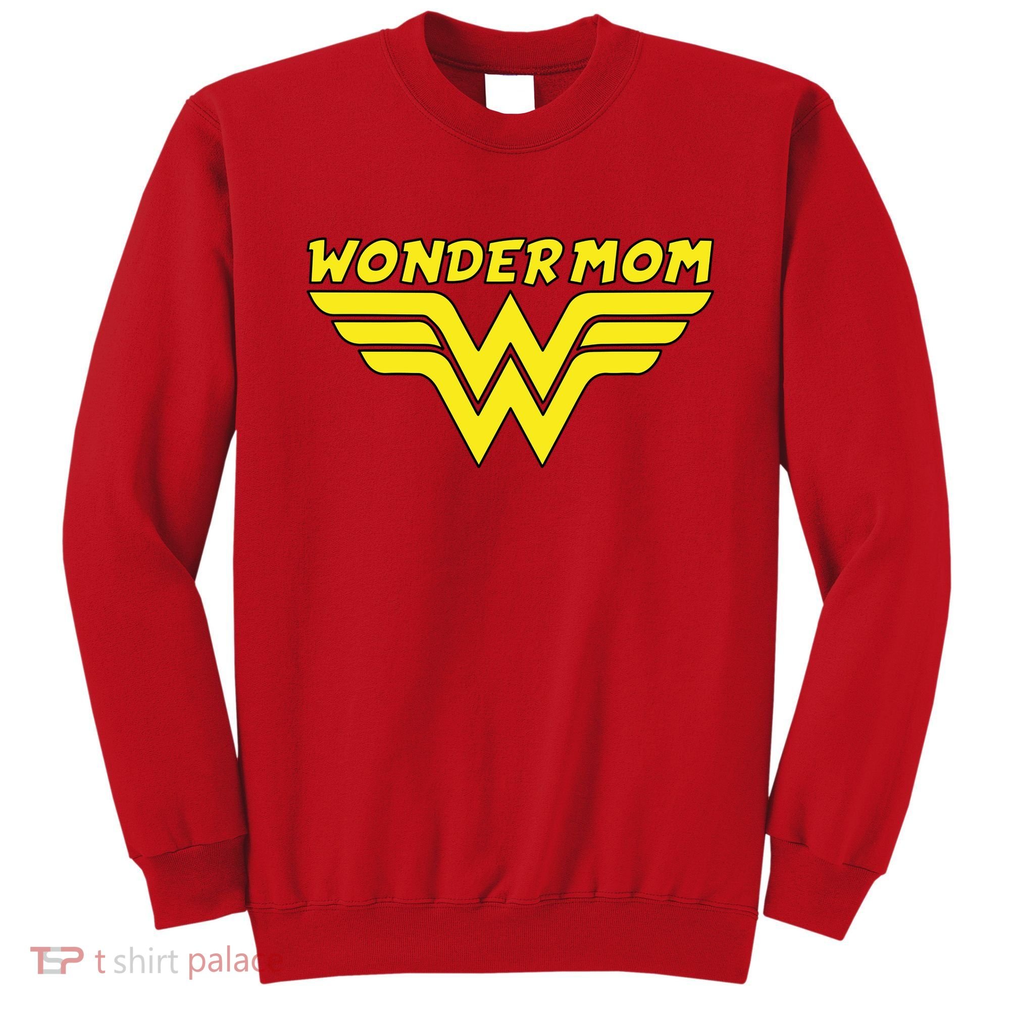 Wonder Mom Mother's Day Gift Sweatshirt