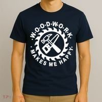 Woodwork Makes Me Happy T-Shirt thumb 3