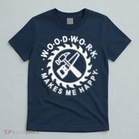 Woodwork Makes Me Happy T-Shirt thumb 5