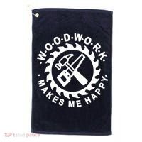 Woodwork Makes Me Happy Golf Towel thumb 0