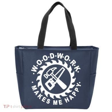 Woodwork Makes Me Happy Tote Bag