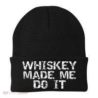 Whiskey Made Me Do It Funny Fathers Day Gift Alcohol Beanie thumb 0