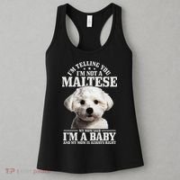 Womens Maltese Mom Said Im A Baby Funny Maltese Dog Women's Tank Top thumb 3