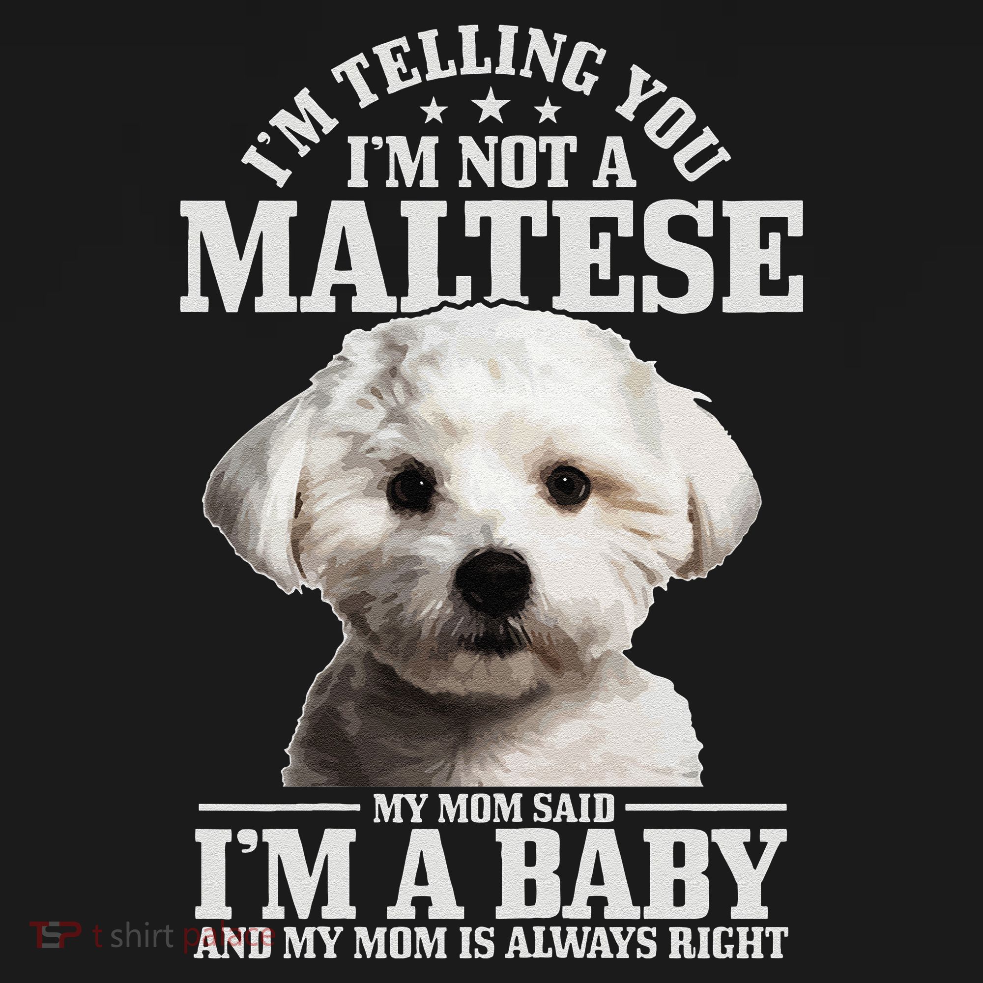 Womens Maltese Mom Said Im A Baby Funny Maltese Dog Baby Bodysuit