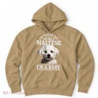 Womens Maltese Mom Said Im A Baby Funny Maltese Dog Hoodie thumb 0