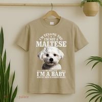 Womens Maltese Mom Said Im A Baby Funny Maltese Dog T-Shirt thumb 2