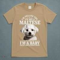 Womens Maltese Mom Said Im A Baby Funny Maltese Dog T-Shirt thumb 5