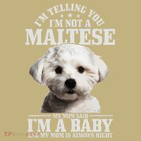 Womens Maltese Mom Said Im A Baby Funny Maltese Dog Mousepad thumb 1