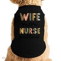 Wife Mom Nurse Practitioner Np Nurse Practitioners Great Gift Doggie Tank thumb 0