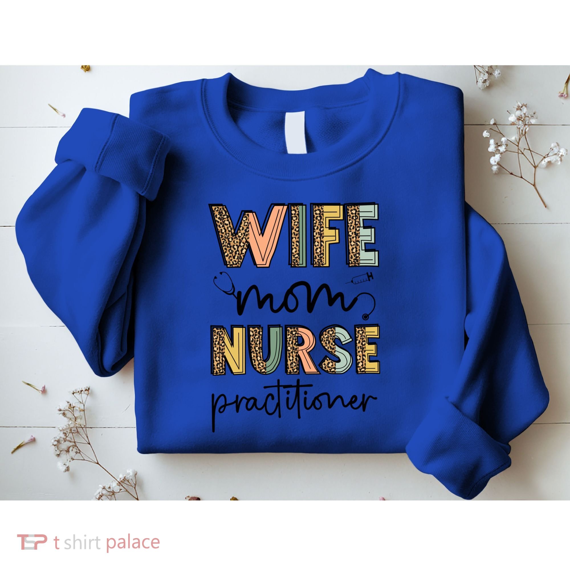 Wife Mom Nurse Practitioner Np Nurse Practitioners Great Gift Sweatshirt