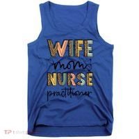 Wife Mom Nurse Practitioner Np Nurse Practitioners Great Gift Tank Top thumb 0