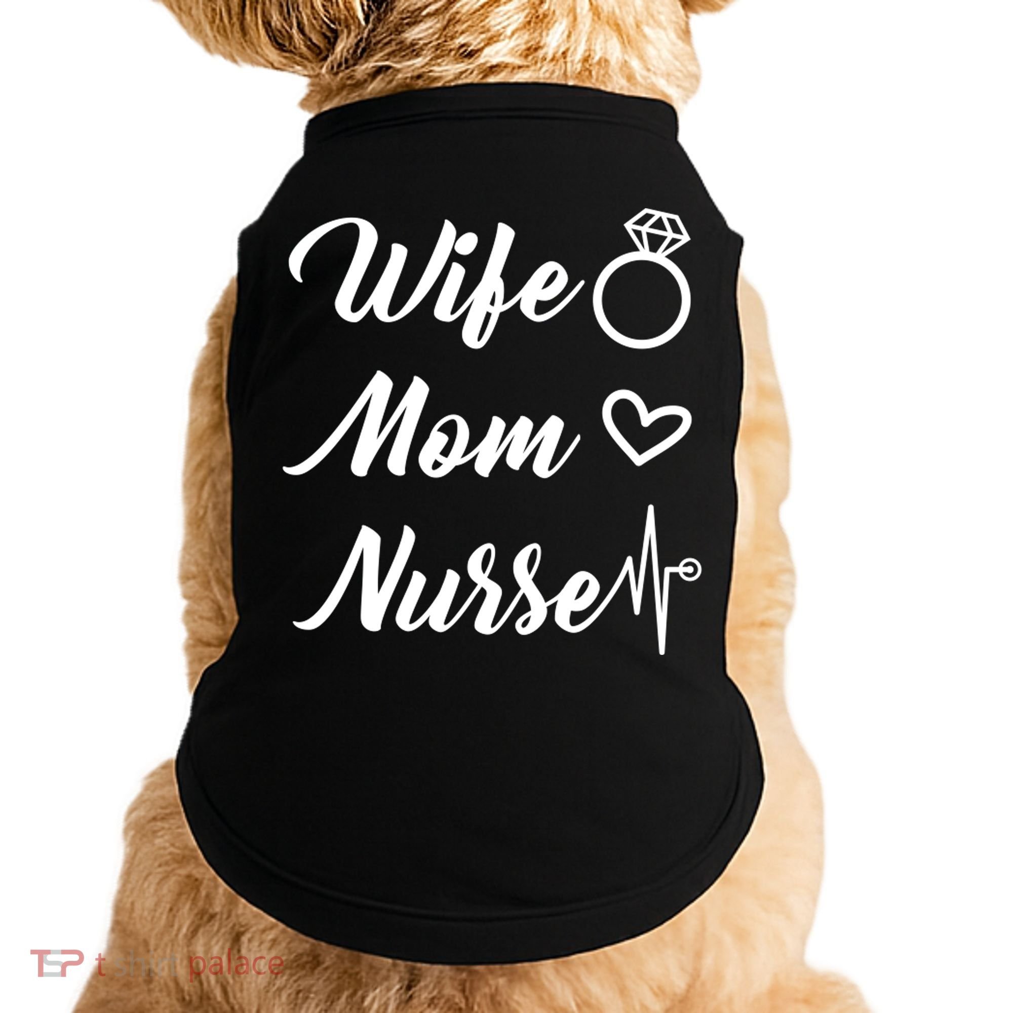 Wife Mom Nurse Cute Gift Doggie Tank