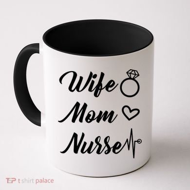 Wife Mom Nurse Cute Gift Coffee Mug