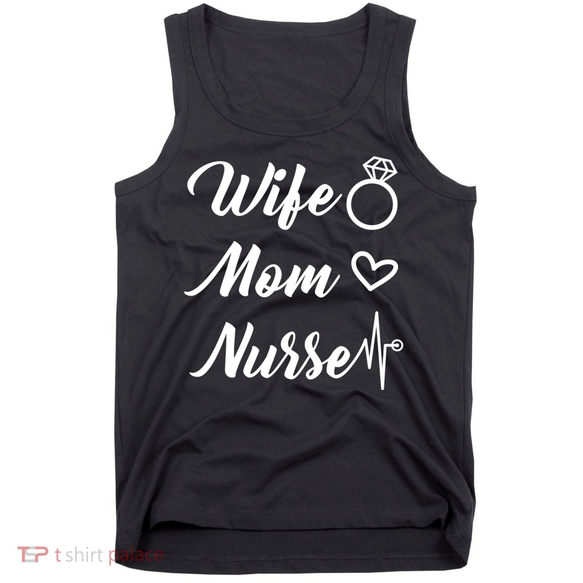 Wife Mom Nurse Cute Gift Tank Top