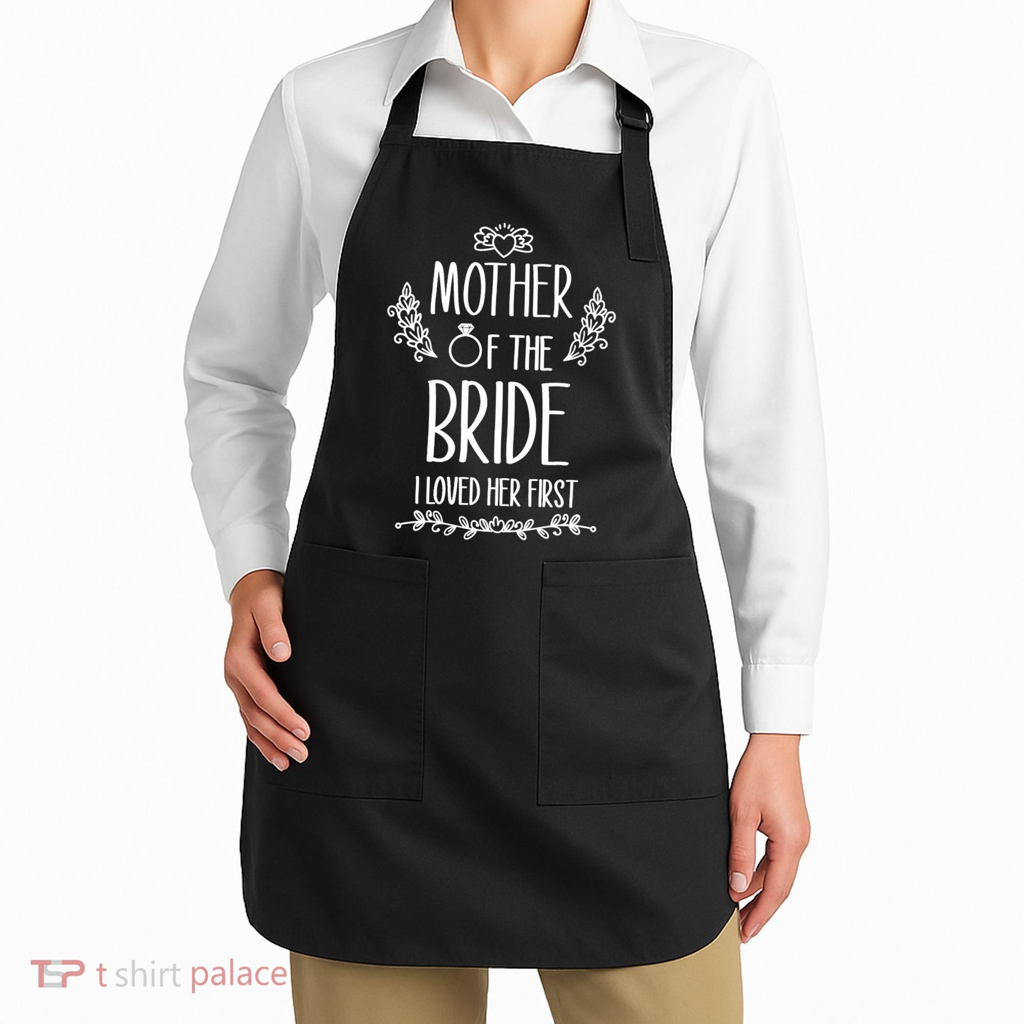 Wo Mother Of The Bride I Loved Her First Apron