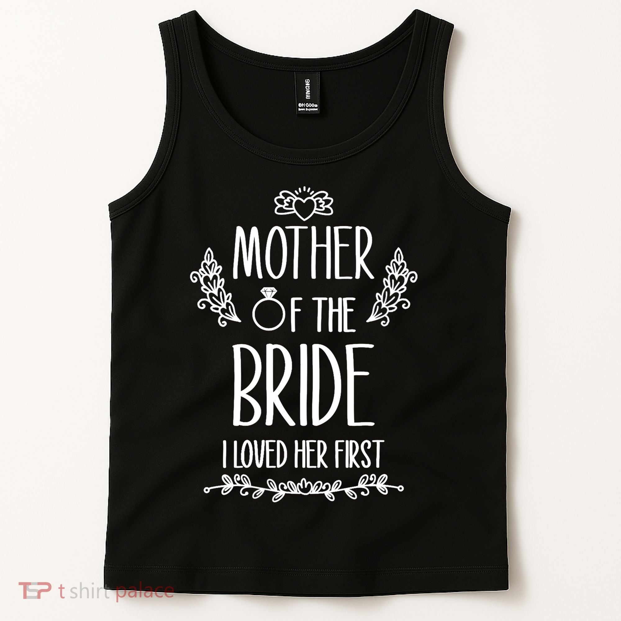 Wo Mother Of The Bride I Loved Her First Tank Top