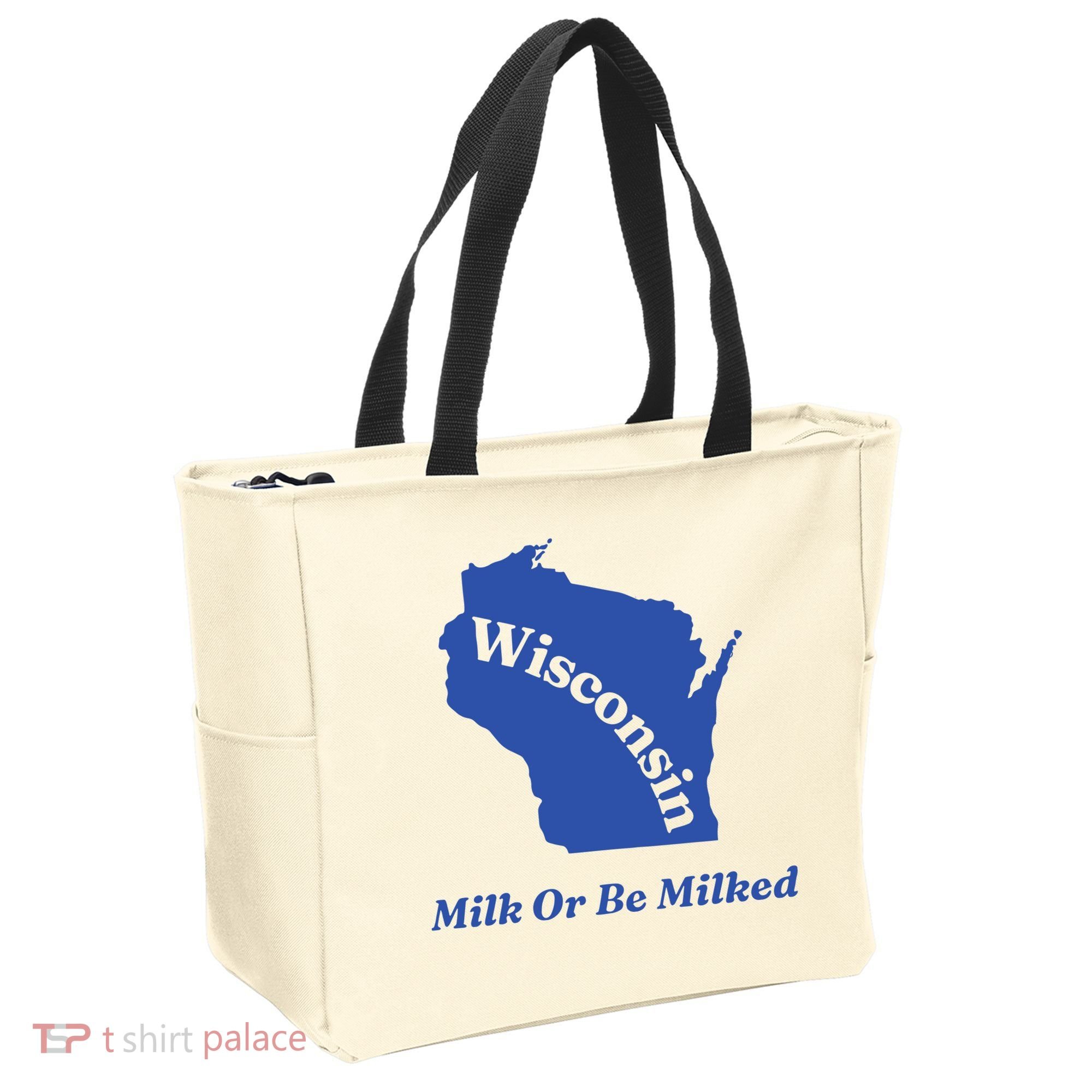 Wisconsin Milk Or Be Milked Tote Bag
