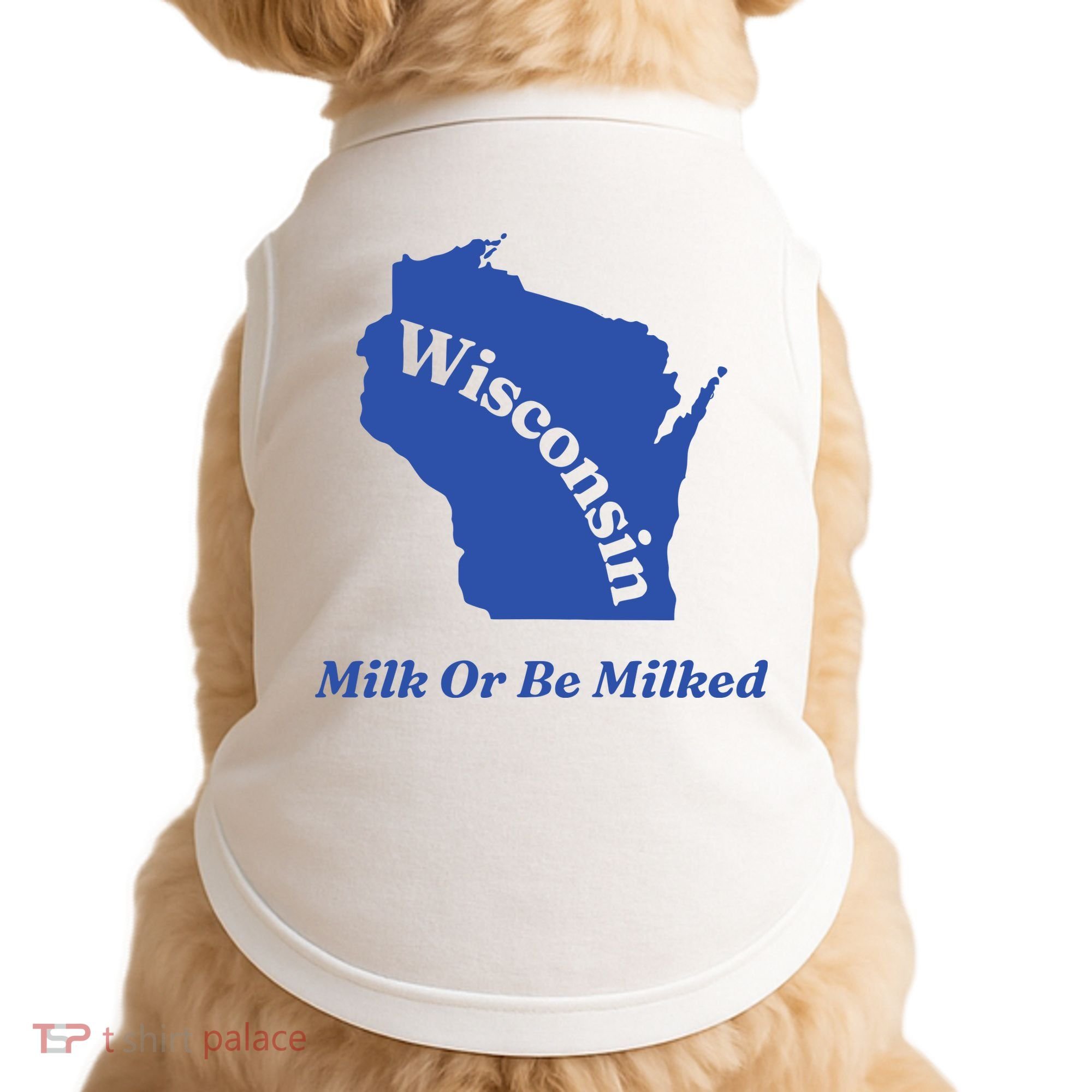 Wisconsin Milk Or Be Milked Doggie Tank