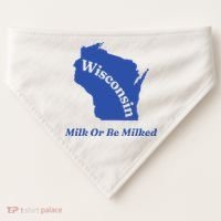 Wisconsin Milk Or Be Milked USA-Made Doggie Bandana thumb 0