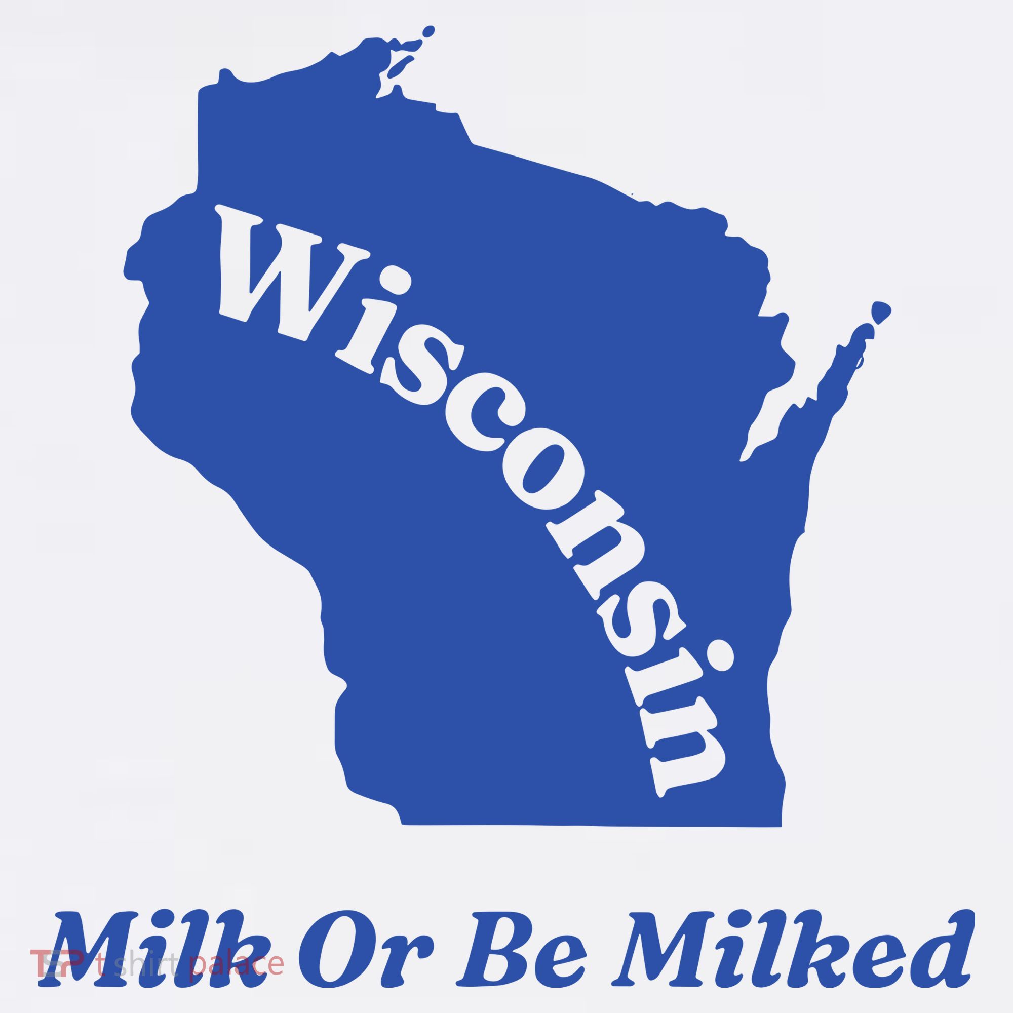 Wisconsin Milk Or Be Milked Hoodie