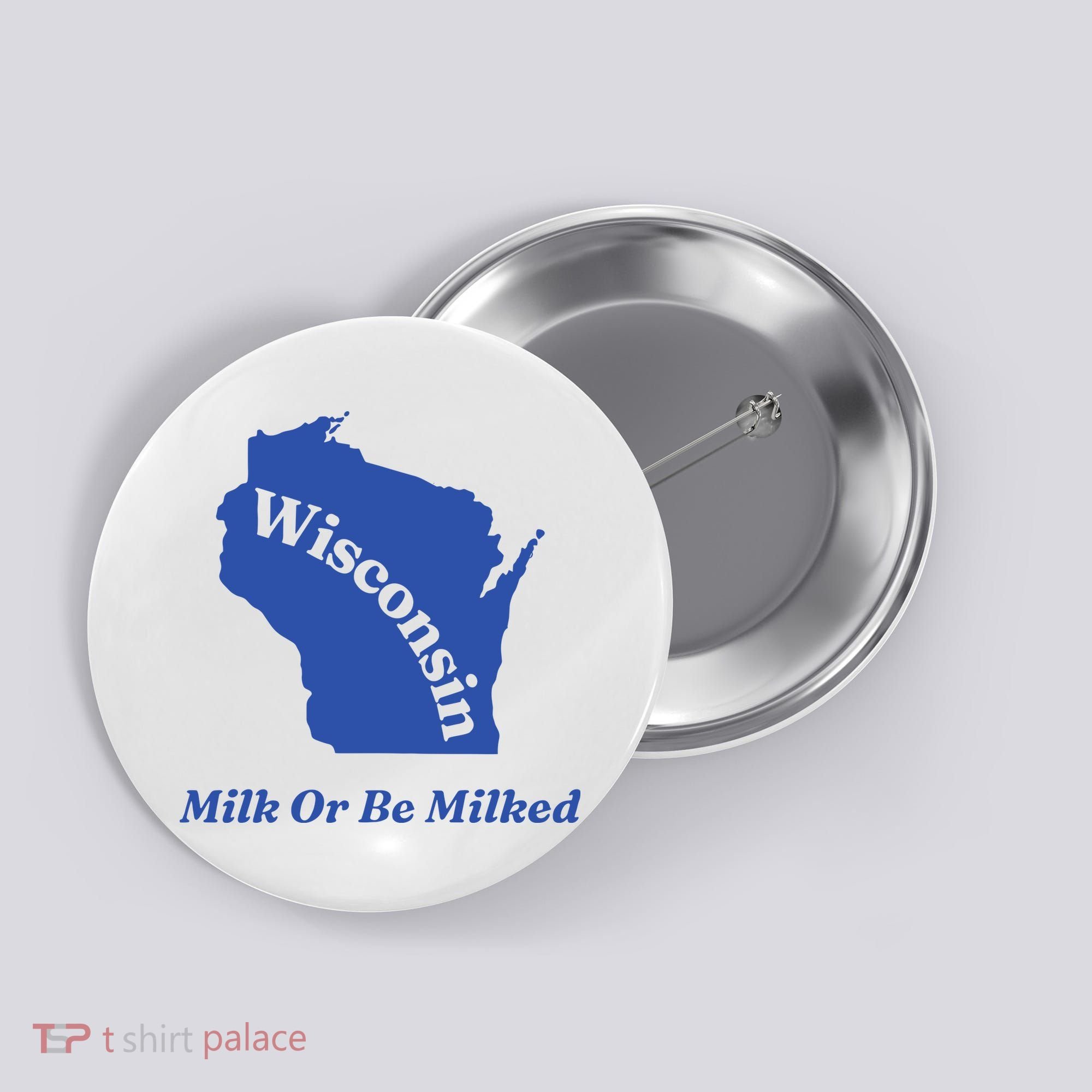 Wisconsin Milk Or Be Milked Button