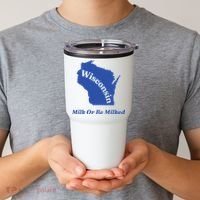 Wisconsin Milk Or Be Milked Tumbler thumb 2