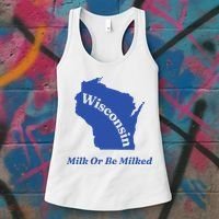 Wisconsin Milk Or Be Milked Women's Tank Top thumb 3