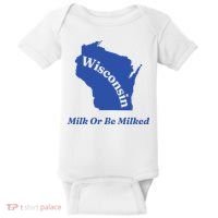 Wisconsin Milk Or Be Milked Baby Bodysuit thumb 0