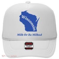 Wisconsin Milk Or Be Milked Hat thumb 0