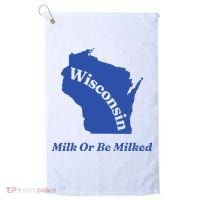 Wisconsin Milk Or Be Milked Golf Towel thumb 0