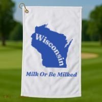 Wisconsin Milk Or Be Milked Golf Towel thumb 1