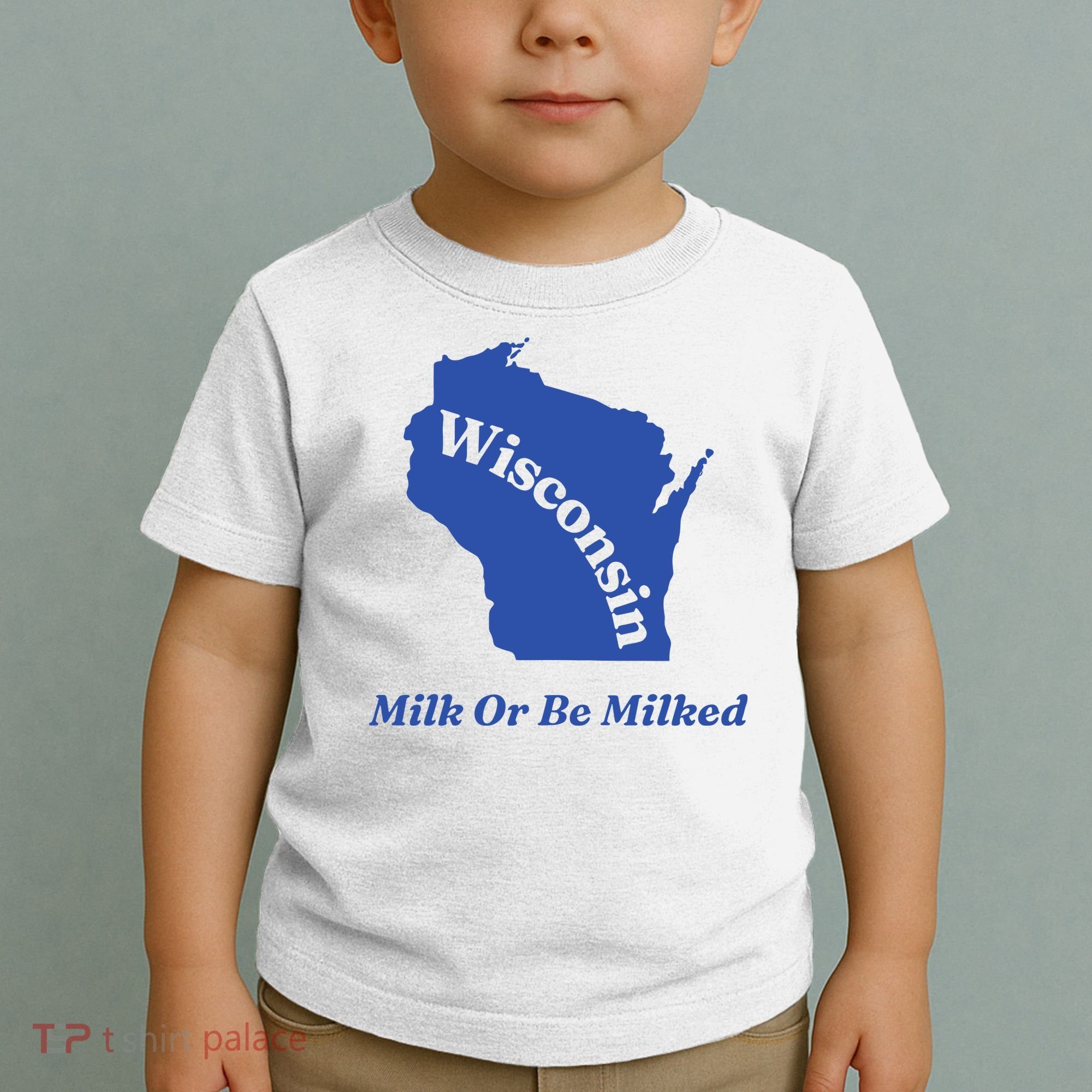 Wisconsin Milk Or Be Milked Toddler T-Shirt