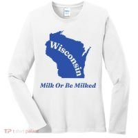 Wisconsin Milk Or Be Milked Women's Long Sleeve Shirt thumb 0