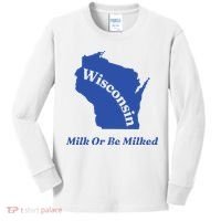 Wisconsin Milk Or Be Milked Kids Long Sleeve Shirt thumb 0