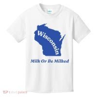 Wisconsin Milk Or Be Milked Kids T-Shirt thumb 0