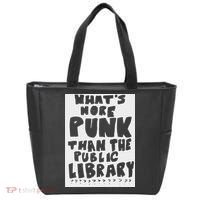 WhatS More Punk Than The Public Library Funny Saying Quote Tote Bag thumb 0