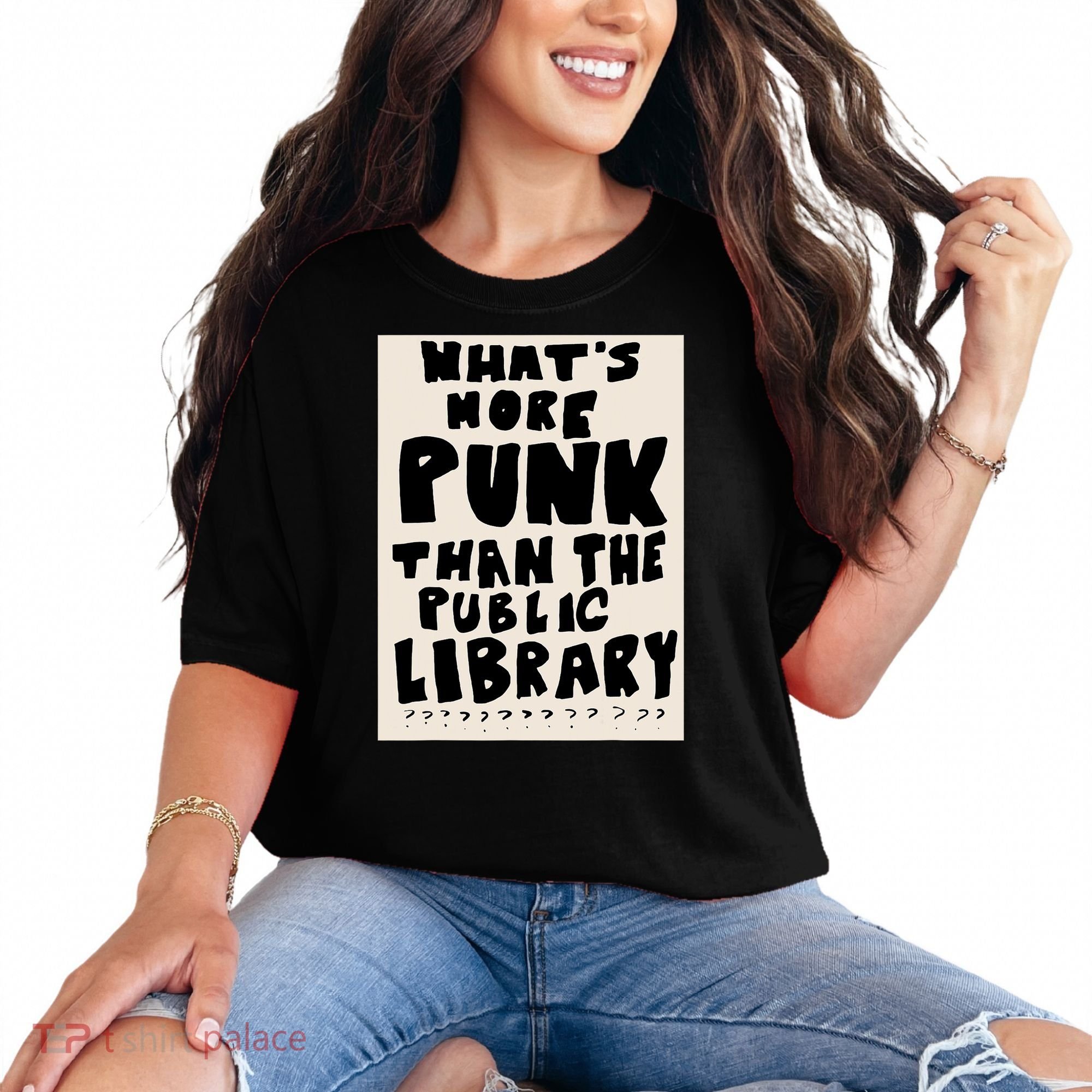Whats More Punk Than The Public Library Comfort Colors T-Shirt