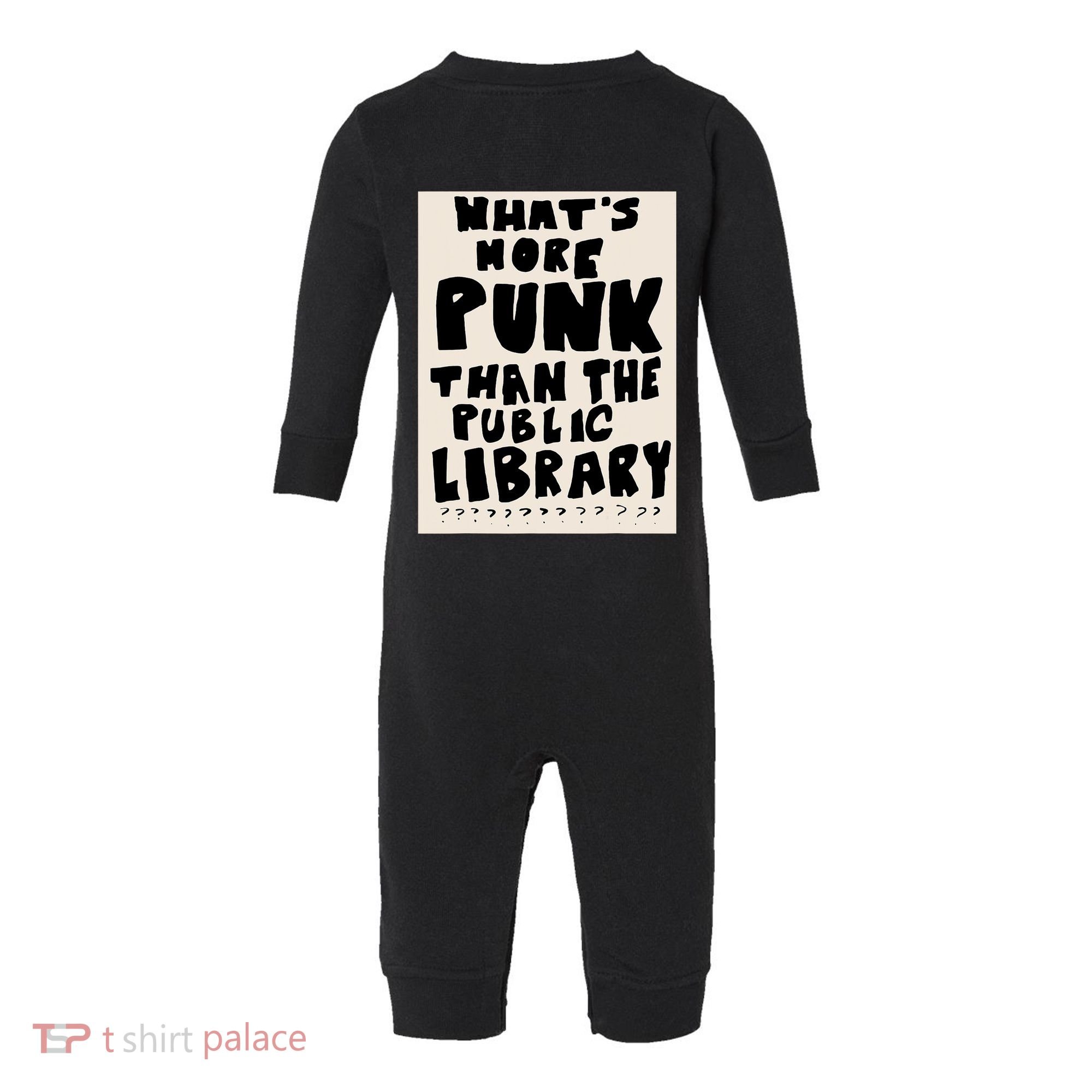 Whats More Punk Than The Public Library Infant Fleece One Piece
