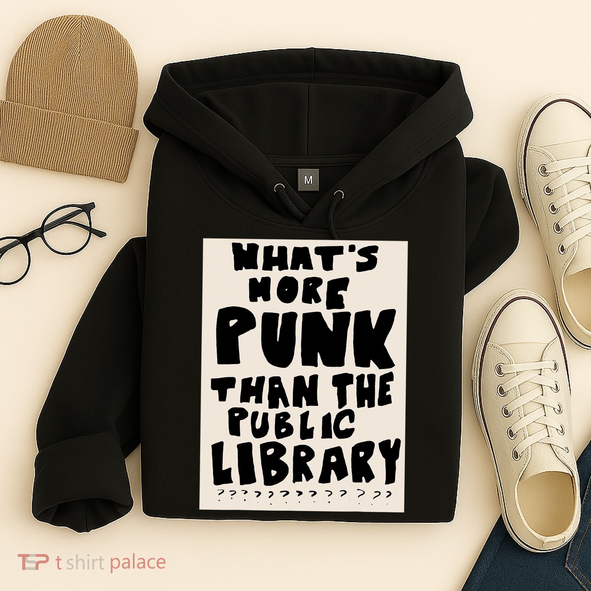 Whats More Punk Than The Public Library Hoodie
