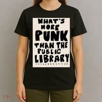 Whats More Punk Than The Public Library T-Shirt thumb 4