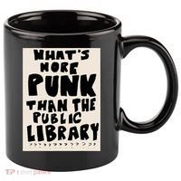Whats More Punk Than The Public Library 11oz C Handle Ceramic Mug thumb 0