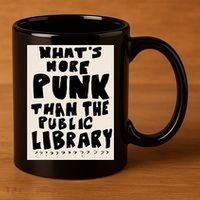 Whats More Punk Than The Public Library 11oz C Handle Ceramic Mug thumb 3