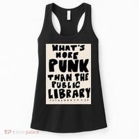 Whats More Punk Than The Public Library Women's Tank Top thumb 0