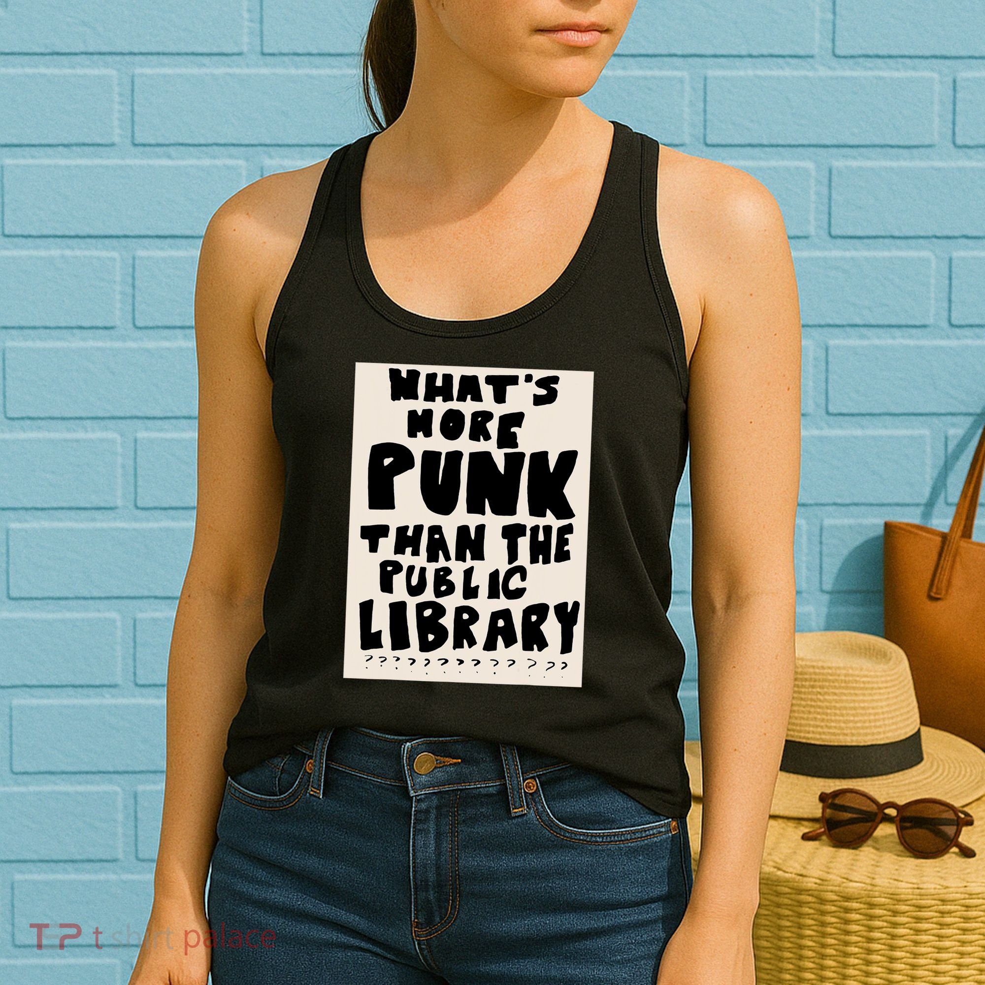 Whats More Punk Than The Public Library Women's Tank Top