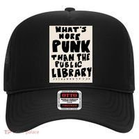 Whats More Punk Than The Public Library Hat thumb 0