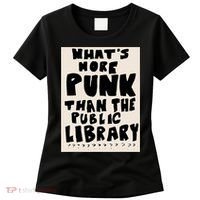 Whats More Punk Than The Public Library Women's T-Shirt thumb 0