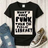 Whats More Punk Than The Public Library Women's T-Shirt thumb 3