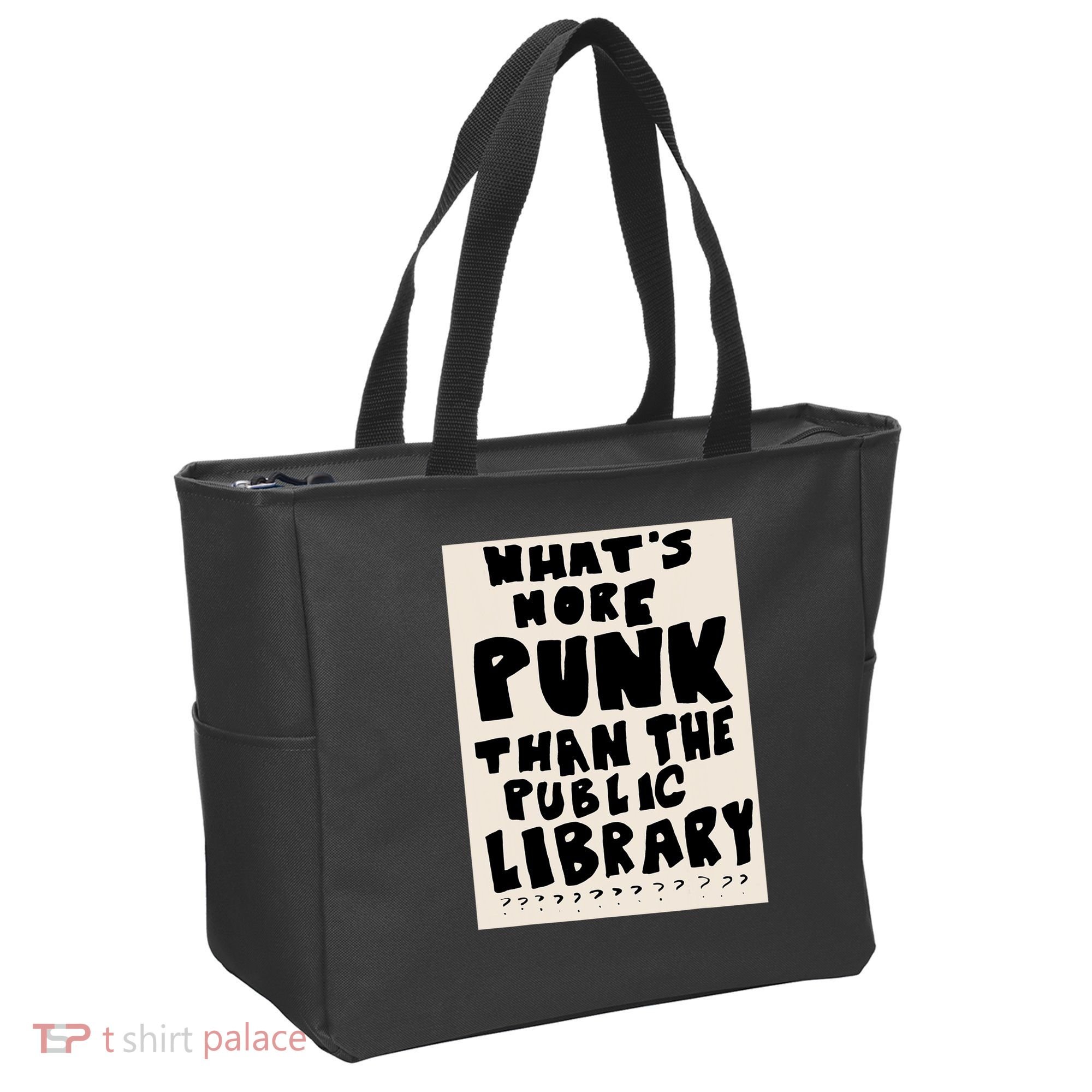 Whats More Punk Than The Public Library Tote Bag
